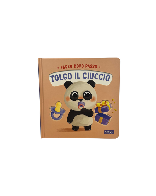 Passo dopo passo, TOLGO IL CIUCCIO