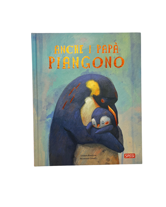 Anche i papà piangono